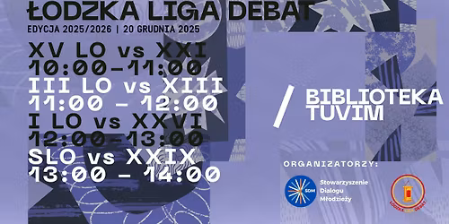 \ud83d\udfe3\u26aa\ufe0f\u0141\u00d3DZKA LIGA DEBAT ROZGRYWKI\u26aa\ufe0f\ud83d\udfe3