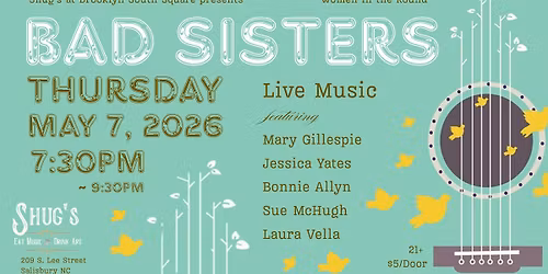 Bad Sisters [Women in the Round] at Shug\u2019s
