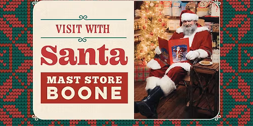 Santa Welcomes You and Your Wishes at Mast Store Boone