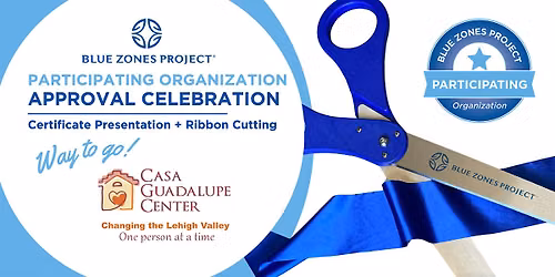 BZP Allentown and Casa Guadalupe Participating Org Approval Celebration