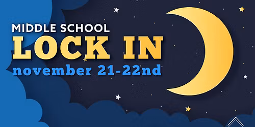 RISE Middle School Lock In