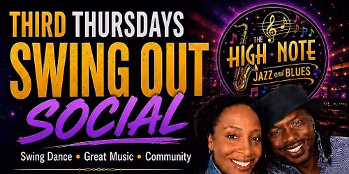 HIGH NOTE SWINGOUT SOCIAL by TNT 3rd Thursdays