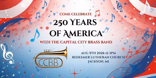 Free Concert - 250 years of America w\/CCBB - Jackson MI