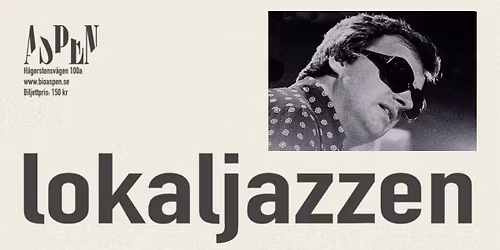 Lokaljazzen tolkar \u00c5ke Johansson!