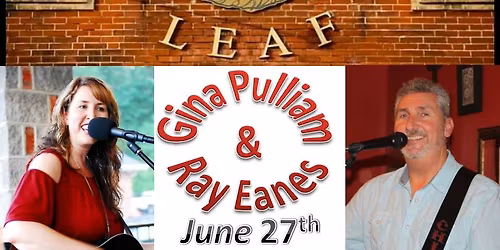 Golden Leaf Bistro Presents Gina Pulliam & Ray Eanes Duo @followers