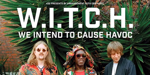 W.I.T.C.H. \/ La Belle Angele, Edinburgh \/ 04.08.26