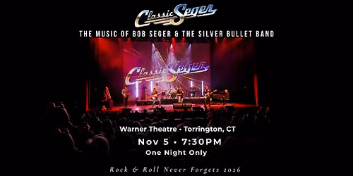 Classic Seger: Rock & Roll Never Forgets 2026 Live