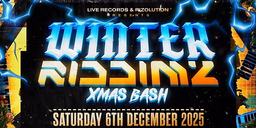 Live records x Rizolution presents Winter Riddims Xmas Bash!