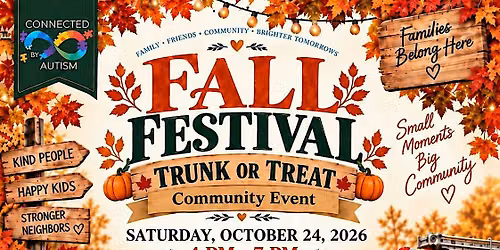 Connected By Autism Community Fall Festival & Trunk or Treat 2026