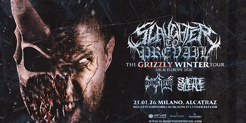 SLAUGHTER TO PREVAIL - The Grizzly Winter Tour 2026 | Milano, Alcatraz