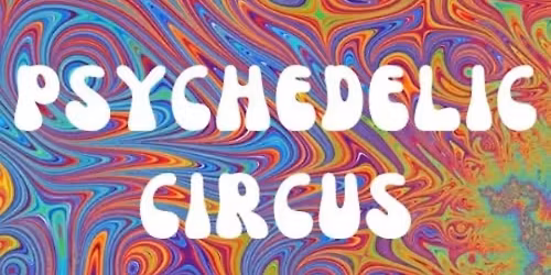 Psychedelic Circus 