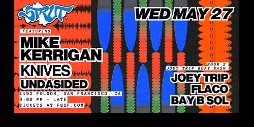Strut SF & F8 Present Mike Kerrigan & Knives