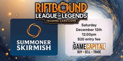 Riftbound | Summoner Skirmish @ The Game Capital