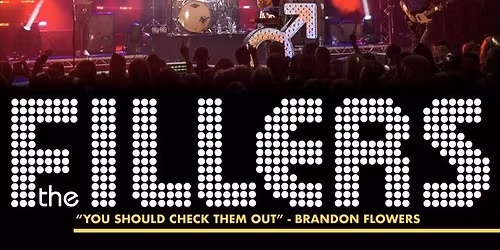 THE FILLERS \u2013 A TRIBUTE TO THE KILLERS