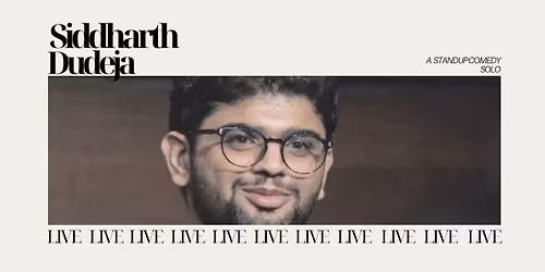 Underated Comedian - Siddharth Dudeja LIVE