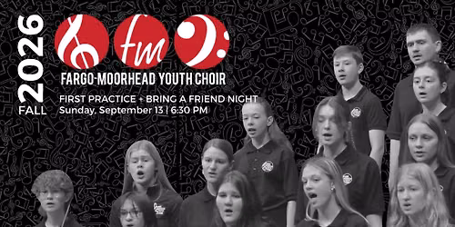 FM Youth Choir \u2022 First Practice + Bring a Friend Night