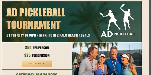 AD Pickleball Tournament by The City of WPB, Palm Beach Royals, and Nikki Roth