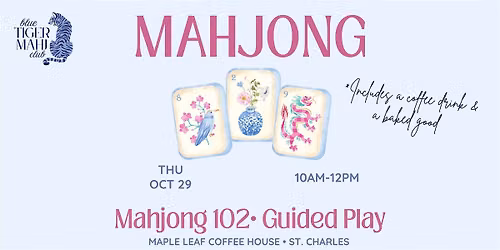 Mahjong 102 - Guided Play at Maple Leaf Coffee House