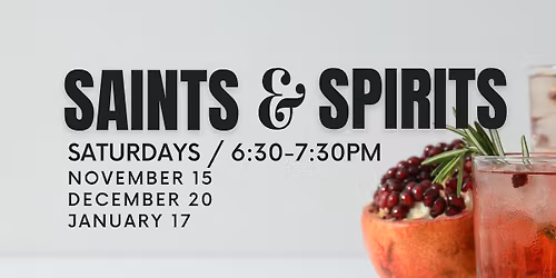 Saints and Spirits