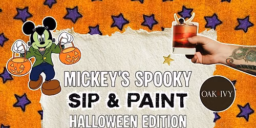 MICKEY'S SPOOKY SIP AND PAINT "HALLOWEEN EDITION"