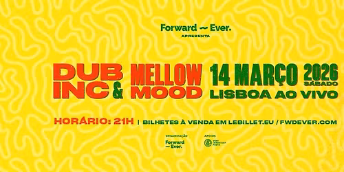 Dub inc & Mellow Mood | Lisboa Ao Vivo