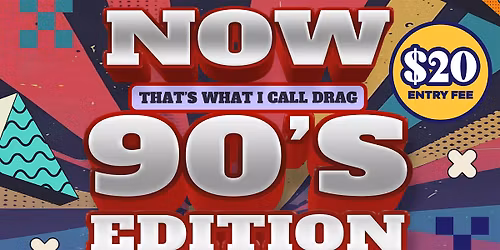 Now That's What I Call Drag - 90's Edition