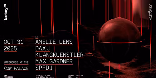 Factory 93 Presents: San Francisco Halloween @ Cow Palace