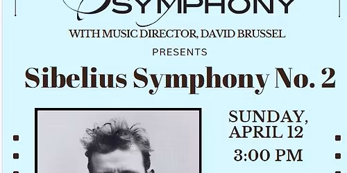 The Broomfield Symphony Orchestra Presents Sibelius Symphony No. 2