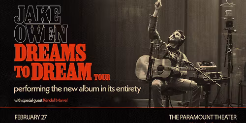 Paramount Presents: Jake Owen: Dreams to Dream Tour
