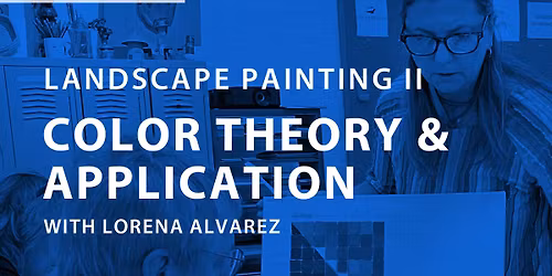 Landscape Painting II: Color Theory & Application