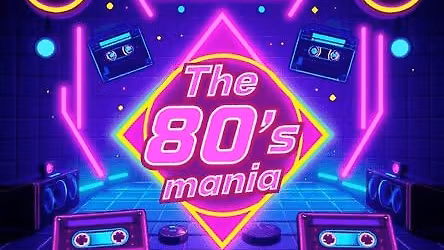 THE 80\u00b4s MANIA