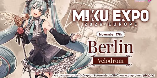 MIKU EXPO 2026 EUROPE in Berlin