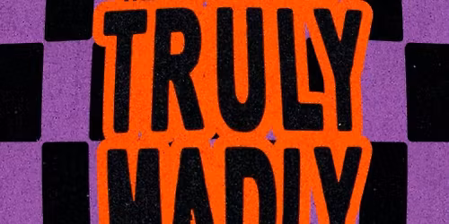 The Loft: Truly Madly (All Night Long)