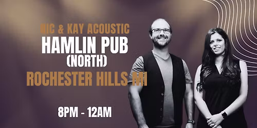 Nic & Kay at Hamlin Pub Rochester Hills (North)!