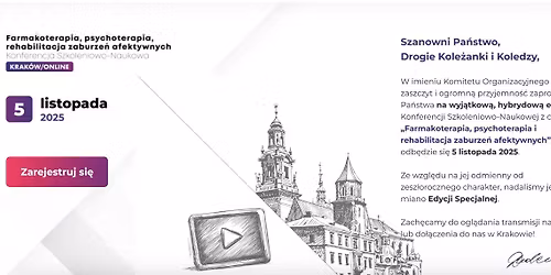 Konferencja Psychiatryczna Farmakoterapia, psychoterapia, rehabilitacja zaburze\u0144 afektywnych 2025