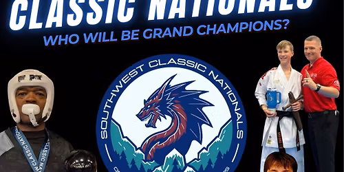 35th Annual Southwest Classic Open Martial Arts Championships