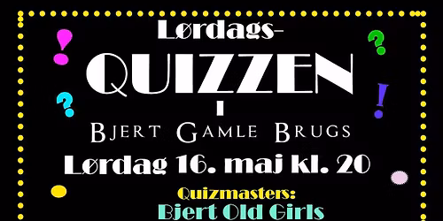 L\u00f8rdags-QUIZZEN med Bjert Old Girls