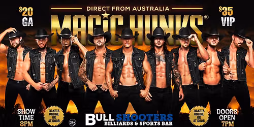 Sep 18th: Phoenix, AZ- MAGIC HUNKS\u00ae AUSTRALIAN TAKEOVER at Bull Shooters