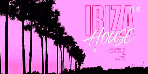 IBIZA HOUSE 