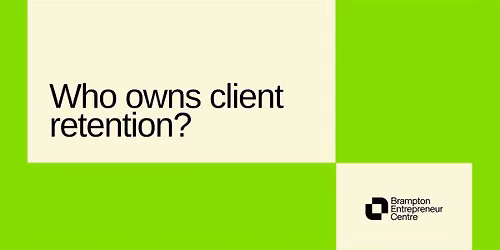 Who Owns Client Retention?