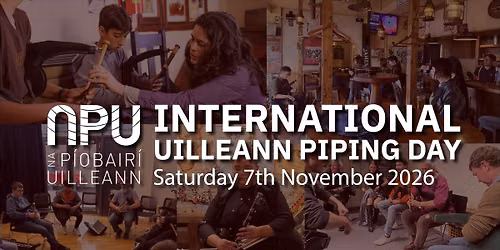 International Uilleann Piping Day 2026