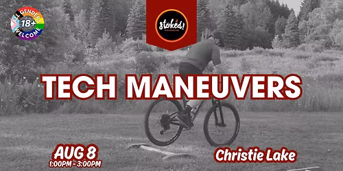 Tech Maneuvers MTB Skills Clinic - Christie Lake