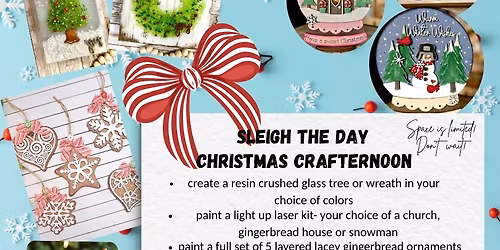 Sleigh the Day 11.23 @1pm Holiday Crafternoon in St Augustine, FL