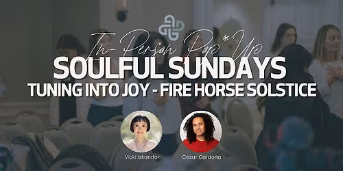 Soulful Sundays @ The London WEHO LA: Tuning into Joy - Fire Horse Solstice