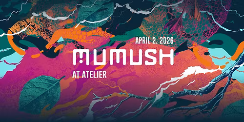 Mumush at Atelier 