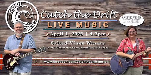 Catch the Drift at Salted Vines