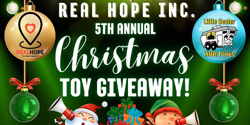 Real Hope Inc. 5th Annual Christmas Toy Giveaway!!
