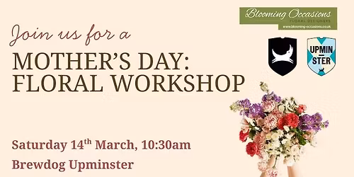 Mothers Day: Floral Workshop