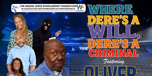 Where Dere's a Will, Dere's a Criminal!- Coral Springs
