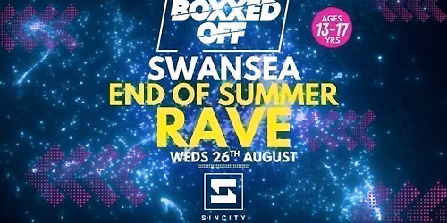 BOXXED OFF SWANSEA END OF SUMMER RAVE \ud83d\udd25\ud83d\udd25\ud83d\udd25